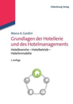 Gardini | Grundlagen der Hotellerie und des Hotelmanagements | Buch | sack.de