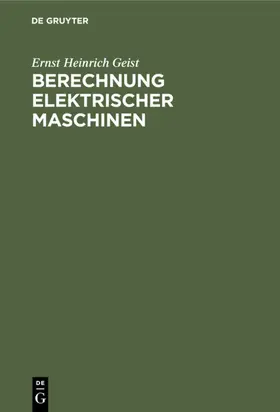Geist | Berechnung elektrischer Maschinen | E-Book | www.sack.de