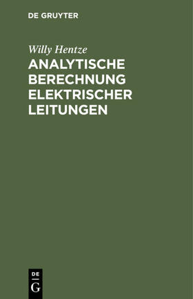 Hentze | Analytische Berechnung elektrischer Leitungen | E-Book | sack.de