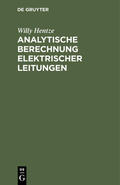 Hentze |  Analytische Berechnung elektrischer Leitungen | eBook | Sack Fachmedien
