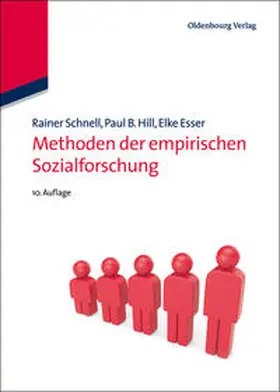 Schnell / Hill / Esser | Methoden der empirischen Sozialforschung | Buch | 978-3-486-72899-6 | sack.de