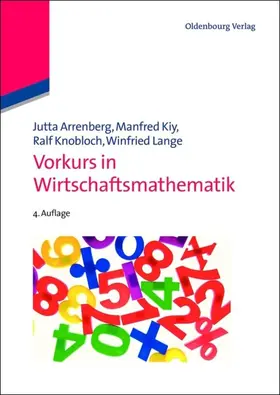 Arrenberg / Kiy / Knobloch |  Vorkurs in Wirtschaftsmathematik | eBook | Sack Fachmedien