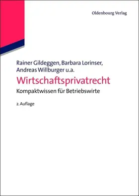 Gildeggen / Brönneke / Schweizer |  Wirtschaftsprivatrecht | eBook | Sack Fachmedien
