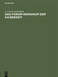 Levy / Luckenbach |  Das Forum Romanum der Kaiserzeit | eBook | Sack Fachmedien