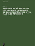 Josse |  Expériences récentes sur les machines thermiques de basse température dites machines-abwaerme | Buch |  Sack Fachmedien