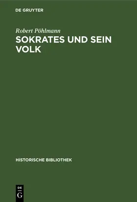 Pöhlmann | Sokrates und sein Volk | Buch | 978-3-486-73112-5 | www.sack.de