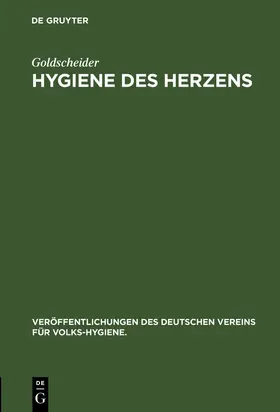 Goldscheider |  Hygiene des Herzens | Buch |  Sack Fachmedien