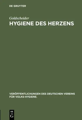 Goldscheider |  Hygiene des Herzens | eBook | Sack Fachmedien