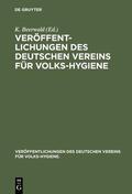 Beerwald |  Veröffentlichungen des Deutschen Vereins für Volks-Hygiene | eBook | Sack Fachmedien