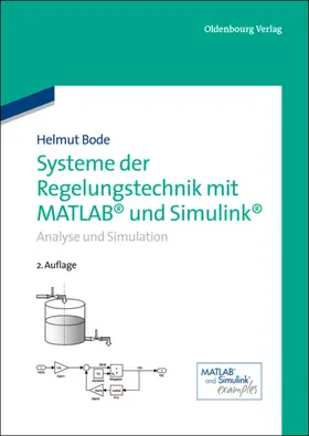 Bode | Systeme der Regelungstechnik mit MATLAB und Simulink | Buch | 978-3-486-73297-9 | sack.de
