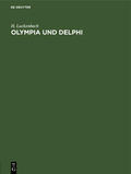 Luckenbach |  Olympia und Delphi | Buch |  Sack Fachmedien