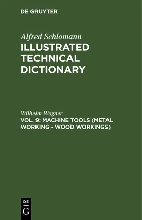 Wagner |  Machine Tools (Metal Working - Wood Workings) | Buch |  Sack Fachmedien
