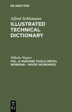 Wagner |  Machine Tools (Metal Working - Wood Workings) | eBook | Sack Fachmedien