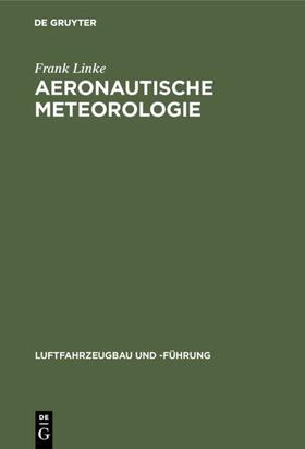 Linke | Aeronautische Meteorologie | Buch | 978-3-486-73898-8 | sack.de