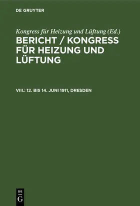 12. bis 14. Juni 1911, Dresden | Buch | 978-3-486-74002-8 | www.sack.de