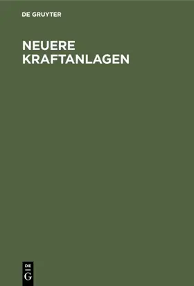 Josse |  Neuere Kraftanlagen | eBook | Sack Fachmedien