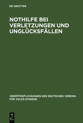 Oldenbourg |  Nothilfe bei Verletzungen und Unglücksfällen | Buch |  Sack Fachmedien
