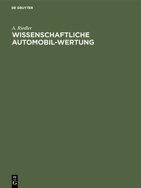Riedler |  Wissenschaftliche Automobil-Wertung | Buch |  Sack Fachmedien