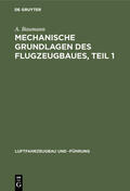 Baumann |  Mechanische Grundlagen des Flugzeugbaues, Teil 1 | Buch |  Sack Fachmedien