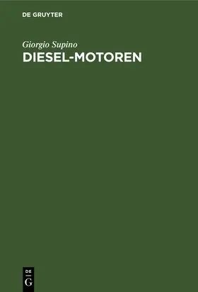 Supino |  Diesel-Motoren | Buch |  Sack Fachmedien