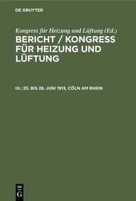 25. bis 28. Juni 1913, Cöln am Rhein | E-Book | www.sack.de