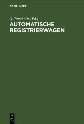 Tauchnitz |  Automatische Registrierwagen | eBook | Sack Fachmedien