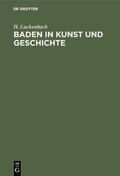 Luckenbach |  Baden in Kunst und Geschichte | Buch |  Sack Fachmedien