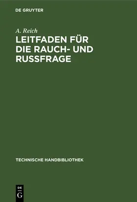 Reich |  Leitfaden für die Rauch- und Russfrage | Buch |  Sack Fachmedien