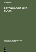 Fritz / Böhm |  Psychologie und Logik | eBook | Sack Fachmedien
