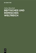 Hatschek |  Britisches und Römisches Weltreich | eBook | Sack Fachmedien