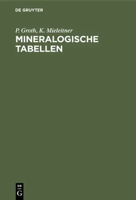 Groth / Mieleitner | Mineralogische Tabellen | E-Book | www.sack.de