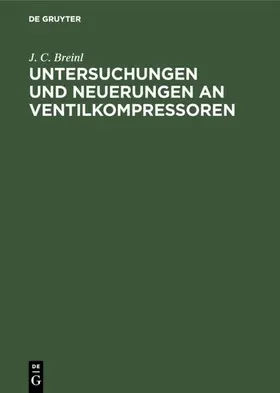 Breinl | Untersuchungen und Neuerungen an Ventilkompressoren | E-Book | www.sack.de