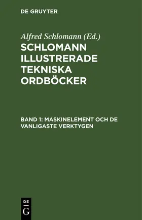 Jung | Maskinelement och de vanligaste Verktygen | Buch | 978-3-486-74749-2 | www.sack.de