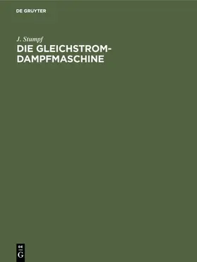 Stumpf | Die Gleichstrom-Dampfmaschine | E-Book | www.sack.de