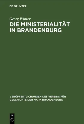 Winter |  Die Ministerialität in Brandenburg | Buch |  Sack Fachmedien