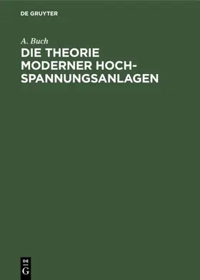 Buch |  Die Theorie moderner Hochspannungsanlagen | eBook | Sack Fachmedien