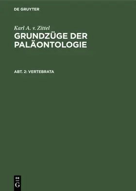Broili / Zittel / Schlosser | Vertebrata | E-Book | www.sack.de