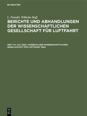  Jahrbuch der Wissenschaftlichen Gesellschaft für Luftfahrt 1924 | eBook | Sack Fachmedien