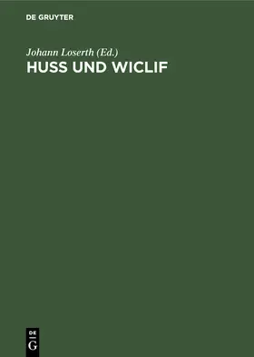 Loserth |  Huss und Wiclif | Buch |  Sack Fachmedien