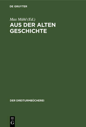 Mühl | Aus der alten Geschichte | Buch | 978-3-486-75119-2 | sack.de
