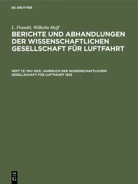 Prandtl / Krupp / Hoff |  Jahrbuch der Wissenschaftlichen Gesellschaft für Luftfahrt 1925 | Buch |  Sack Fachmedien