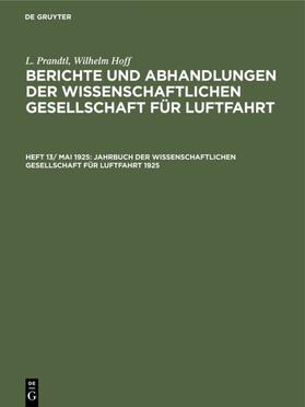 Krupp / Prandtl / Hoff |  Jahrbuch der Wissenschaftlichen Gesellschaft für Luftfahrt 1925 | eBook | Sack Fachmedien