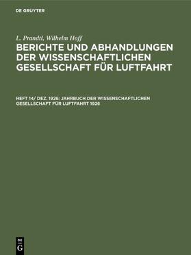 Krupp / Prandtl / Hoff |  Jahrbuch der Wissenschaftlichen Gesellschaft für Luftfahrt 1926 | eBook | Sack Fachmedien