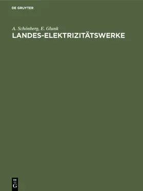 Schönberg / Glunk |  Landes-Elektrizitätswerke | Buch |  Sack Fachmedien