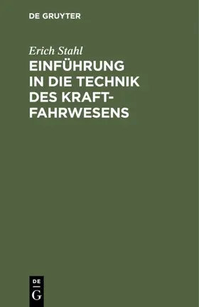 Stahl |  Einführung in die Technik des Kraftfahrwesens | eBook | Sack Fachmedien