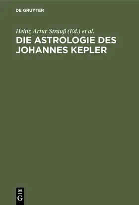 Strauß-Kloebe / Strauß |  Die Astrologie des Johannes Kepler | Buch |  Sack Fachmedien