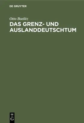 Boelitz | Das Grenz- und Auslanddeutschtum | E-Book | www.sack.de