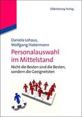 Lohaus / Habermann |  Personalauswahl im Mittelstand | eBook | Sack Fachmedien