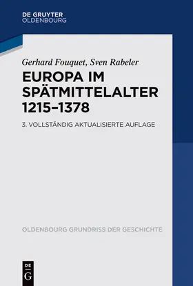 Fouquet / Rabeler | Europa im Spätmittelalter 1215-1378 | Buch | 978-3-486-75427-8 | sack.de