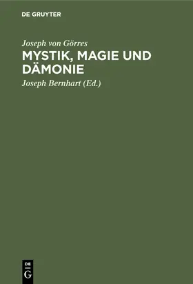 Görres / Bernhart |  Mystik, Magie und Dämonie | Buch |  Sack Fachmedien